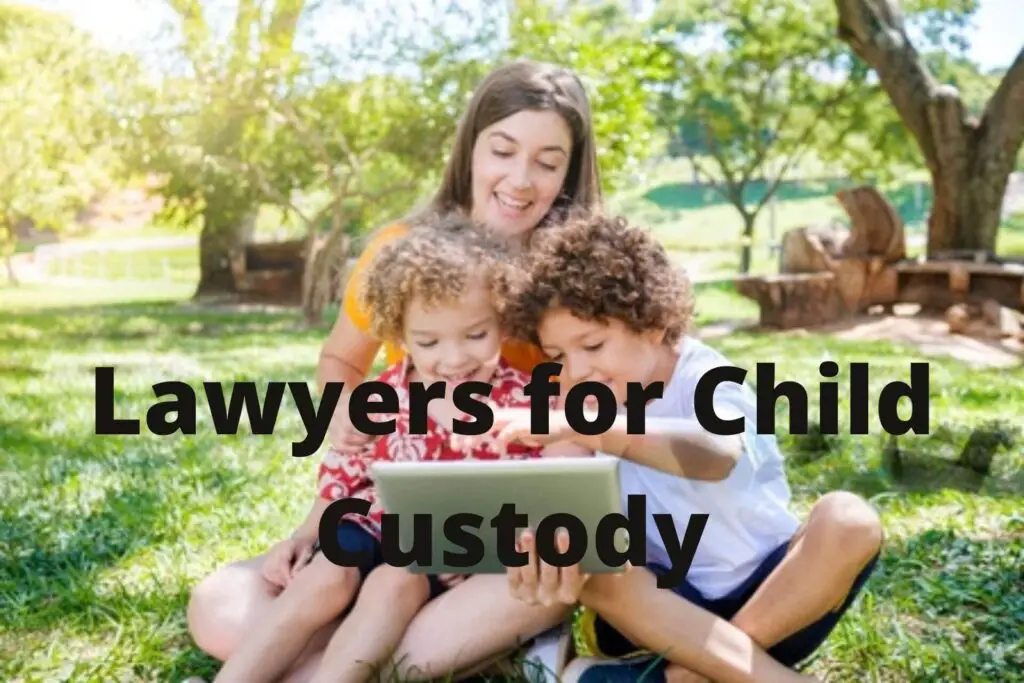 Lawyers for child custody